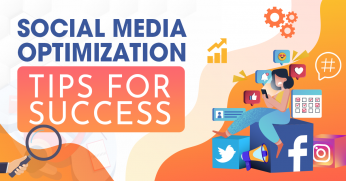 Social Media Optimization Tips for Success