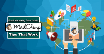 Email Marketing Tools Guide MailChimp Tips That Work