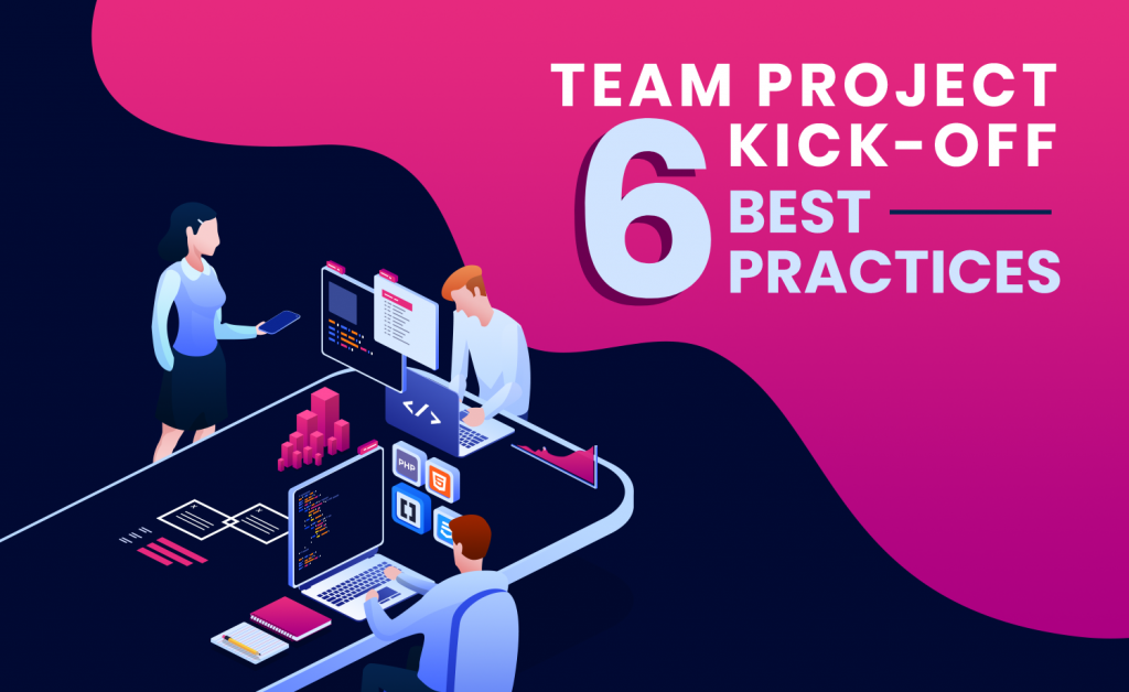 Team Project Kick-Off - Six Best Practices v0