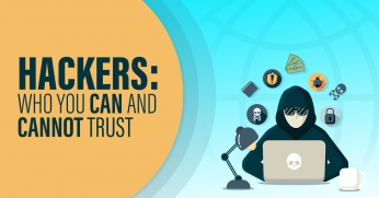 Hackers Who You Can and Cannot Trust