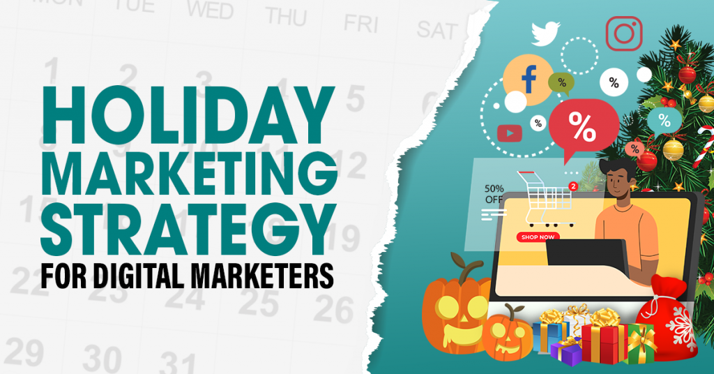 Holiday Marketing for Digital Marketers