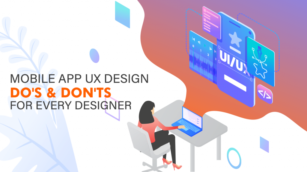 Image Mobile App UX Design Do's & Don'ts For Every Designer