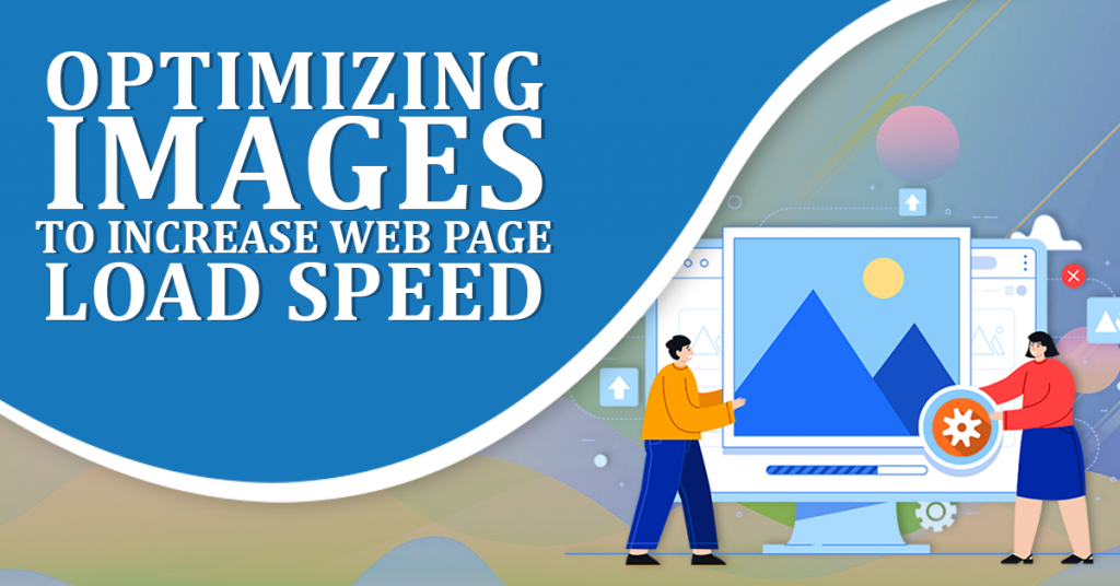 Optimizing Images to Increase Web Page Load