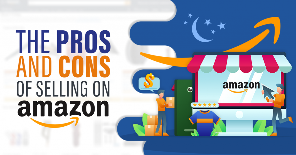 The Pros And Cons Of Selling On Amazon