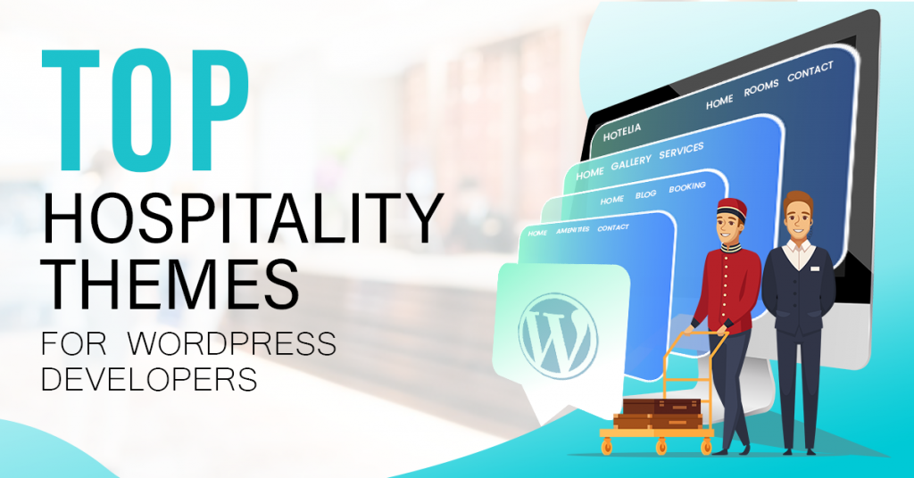 Top Hospitality Themes for WordPress Developers