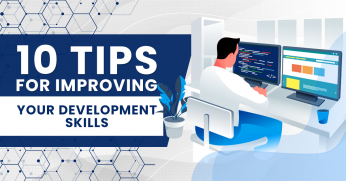 10 Tips For Improving Your Development Skills