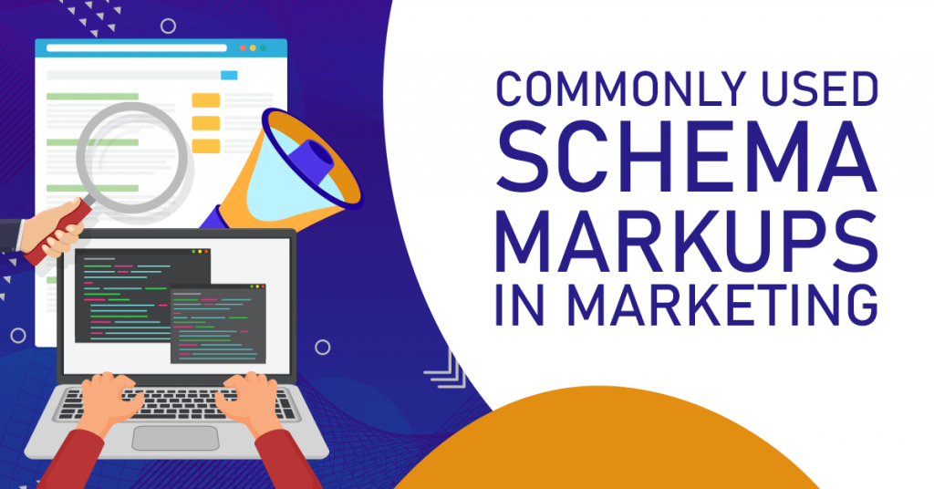 Commonly Used Schema Markups in Marketing