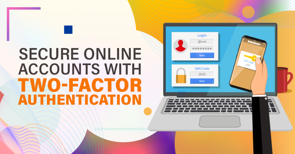 Secure Online Accounts with Two-Factor Authentication