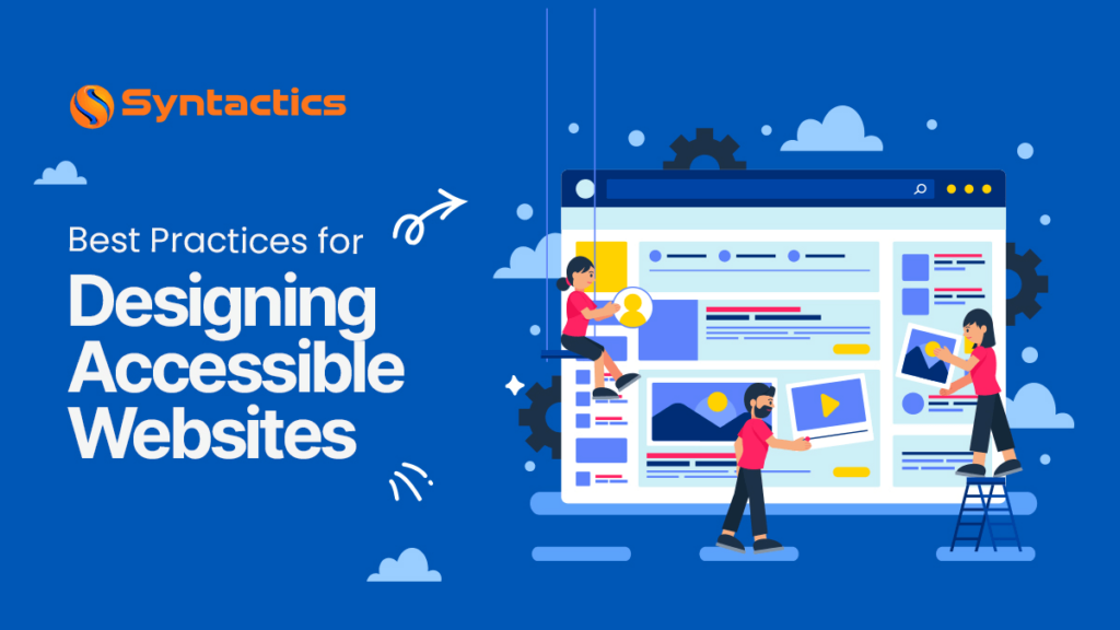 Best Practices for Designing Accessible Websites (1)