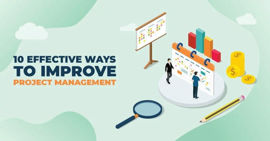 10 Effective Ways to Improve Project Management 1024x538