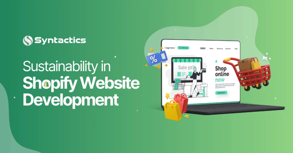 Sustainability In Shopify Website Development