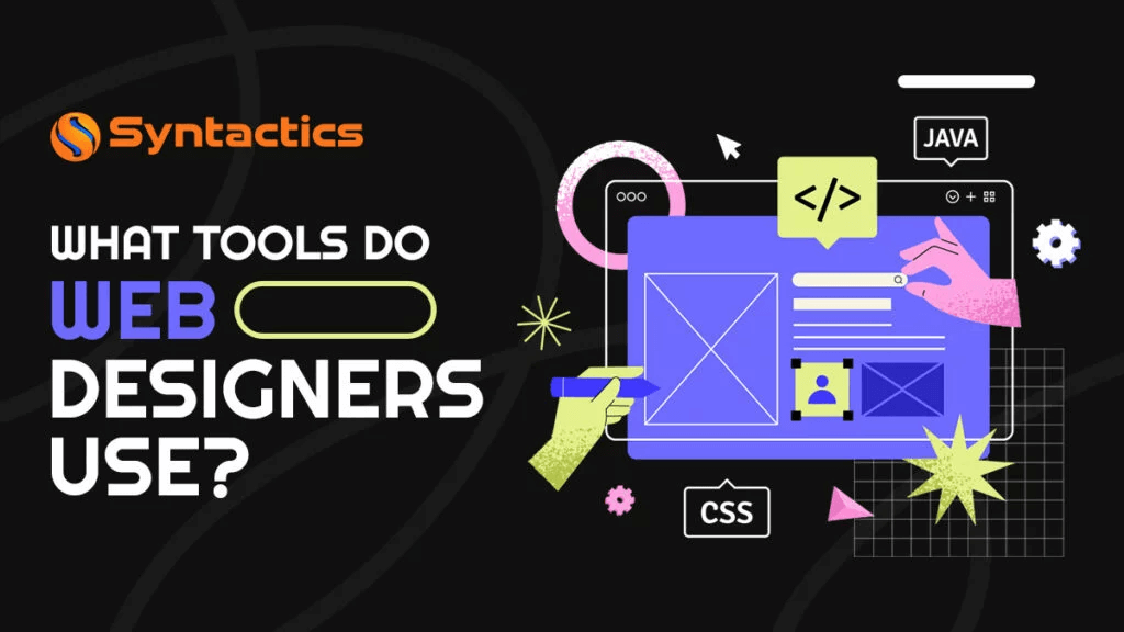 What Tools Do Web Designers Use