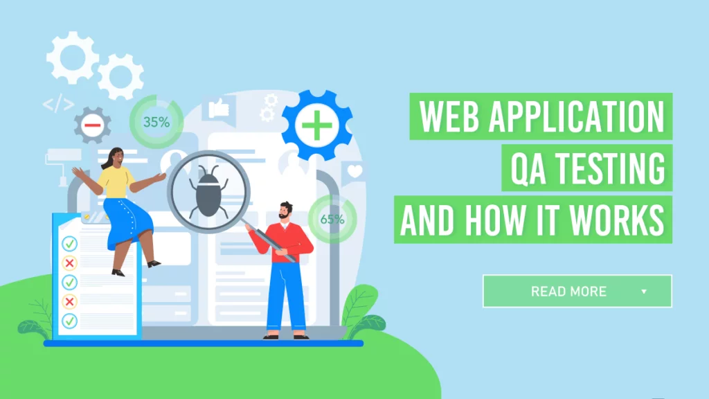 Web Application QA Testing And How It Works