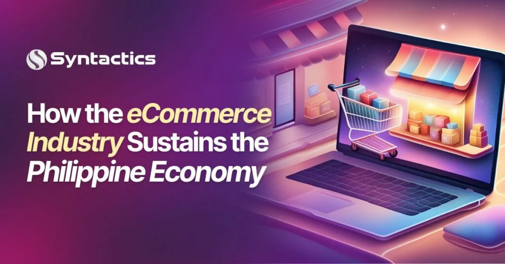 How The ECommerce Industry Sustains The Philippine Economy