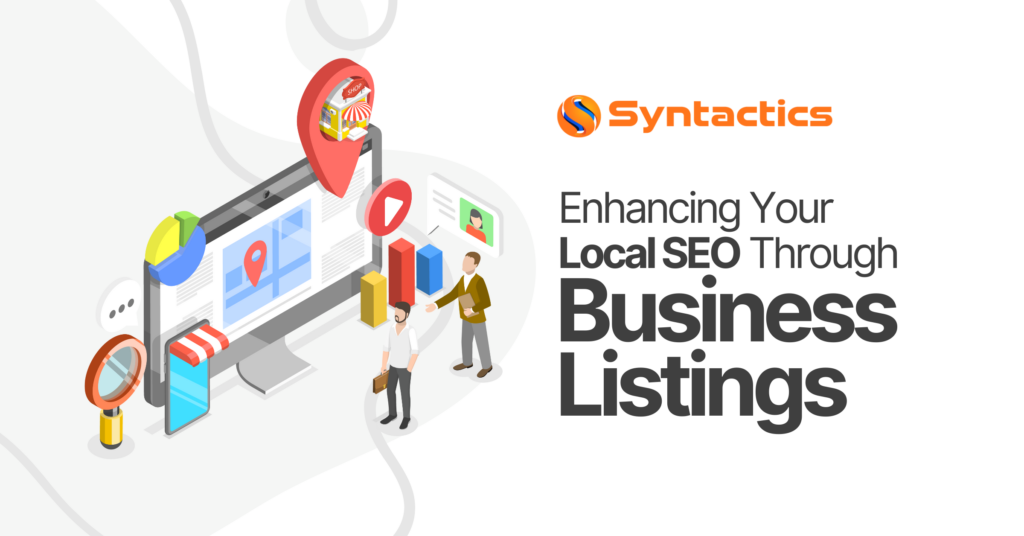 Syntactics OMD - Blog - June 2024 - Enhancing Your Local SEO Through Business Listings