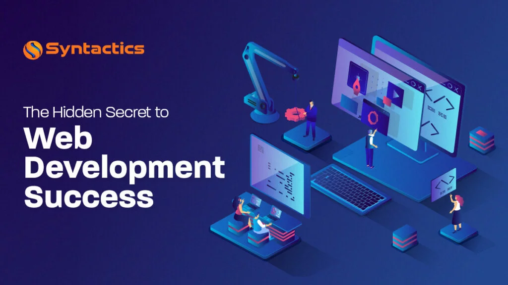 The Hidden Secret To Web Development Success