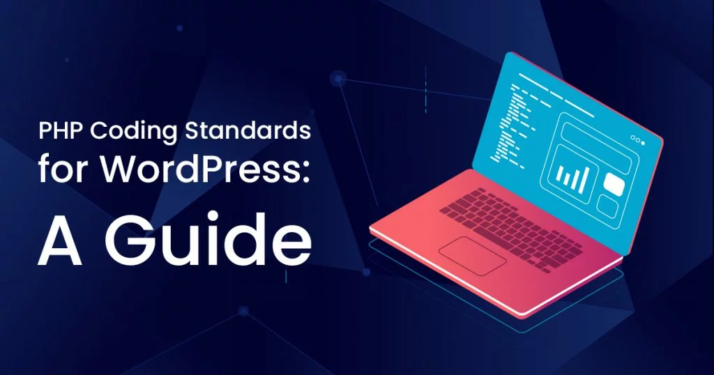 PHP Coding Standards For WordPress A Guide