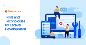 Tools and Technologies for Laravel Development