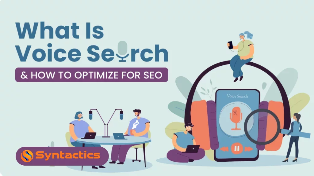 What Is Voice Search How to Optimize for SEO