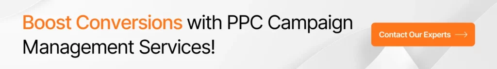 Boost Conversions With PPC Campaign Management Services!