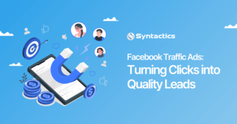 Optimizing Facebook Traffic Ads for Lead Generation